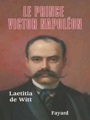 cover image of Le Prince Victor Napoléon